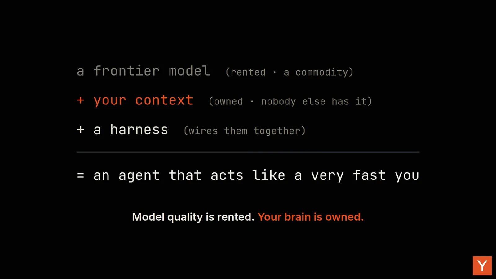 Personal AGI equation: rented frontier model plus owned context plus a harness equals a fast version of you